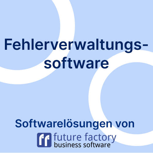 Fehlerverwaltung Softwarelösung